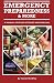 Emergency Preparedness and More A Manual on Food Storage and Survival by Howard Godfrey