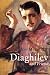 Diaghilev and Friends by