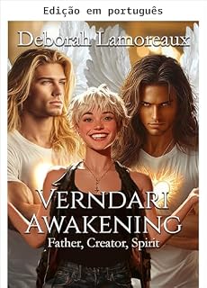 Livro Despertar Verndari (Pai, Criador, Espírito Livro 4)