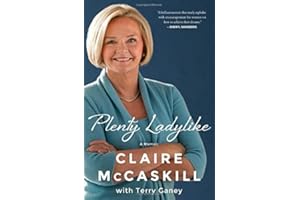 Plenty Ladylike: A Memoir