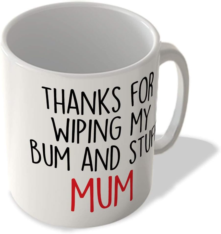 McMug - Thanks for Wiping My Bum and Stuff Mum - Mug, Ceramic, 11fl.oz.