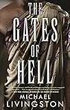 The Gates of Hell: A Novel of the Roman Empire (The Shards of Heaven) by Michael Livingston
