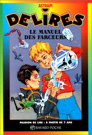 Le  manuel des farceurs