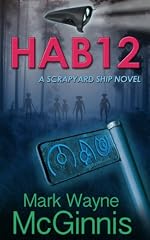 HAB 12 (Scrapyard Ship series)