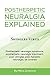 Postherpetic Neuralgia Explained: Shingles virus, Postherpetic neuralgia symptoms, postherpetic neuralgia treatment, post-shingles pain, herpetic neuralgia, all covered