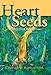 Heart Seeds: A Message from the Ancestors by