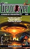 Pound Of Prevention (The Destroyer #121)