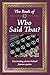 The Book of Who Said That?: Fascinating Stories Behind Famous Quotes by 