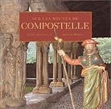 Sur les routes de Compostelle by