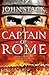 Captain of Rome (Masters of the Sea) by John Stack