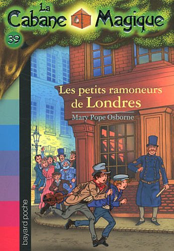 La Cabane Magique Tome 39 Les Petits Ramoneurs De Londres Telecharger Pdf De Mary Pope Osborne Sennsteremge