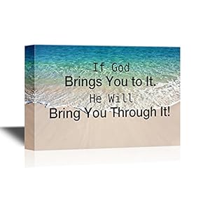 Christian Quotes Series Canvas Wall Art - If God Brings You to It, He Will Bring You Through It - Gallery Wrap Modern Home Art | Ready to Hang - 12x18 inches