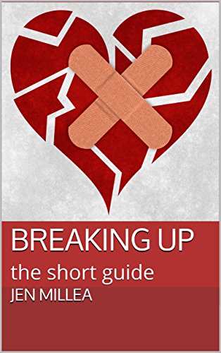 Amazoncom Breaking Up The Short Guide Ebook Jen Millea - 