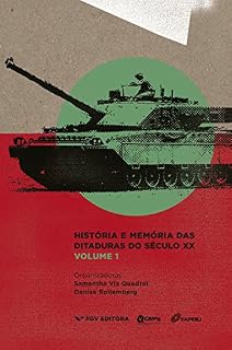 Livro História e memória das ditaduras do século XX - VOL. 1
