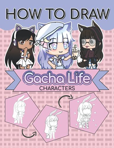 Buy How To Draw Gacha Life Characters An Unique Amazing Item For 