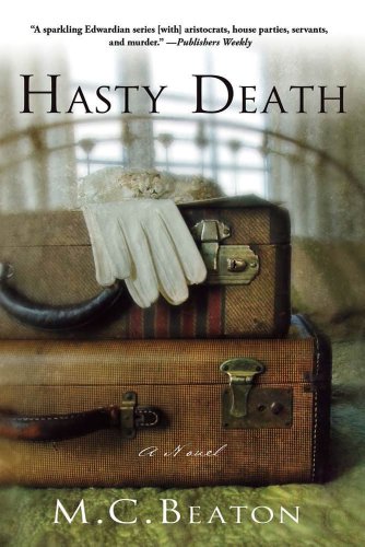 Hasty Death: An Edwardian Murder Mystery (Edwardian Murder Mysteries Book 2)