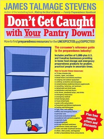 Amazon Com Don T Get Caught With Your Pantry Down 9781881825197
