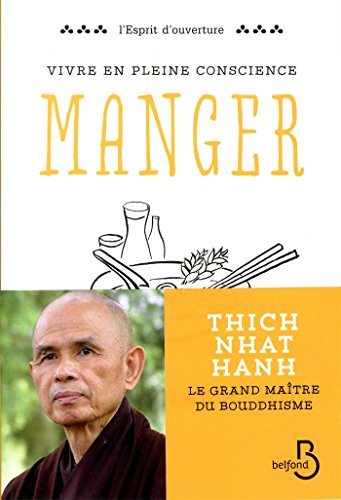 Vivre en pleine conscience : Manger
