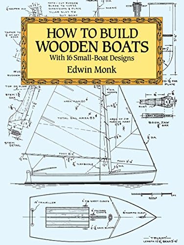 Boatbuilding: A Complete Handbook Of Wooden Boat Construction