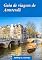 Livro Guia de viagem de Amsterdã 2024: Uma aventura artística por galerias, museus e arte de rua, admirando obras-primas e descobrindo joias escondidas em ruas urbanas.