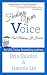 Finding Your Writer's Voice: Make Your Writing Unique & Unforgettable