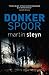 Donker spoor (Afrikaans Edition)