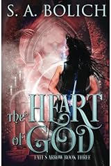 The Heart of God (Fate's Arrow) (Volume 3) Paperback