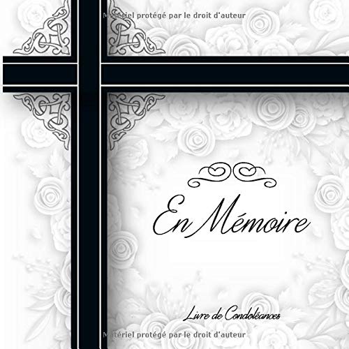 En Memoire Livre De Condoleance Accompagnant La Commemoration D Un Defunt D Un Etre Cher Recueil Livre De Souvenir Funeraire Pour Les Proches Et La Famille French Edition Edition Funeraire En Memoire Amazon Com