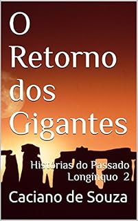 Livro O Retorno dos Gigantes: Histórias do Passado Longínquo 2