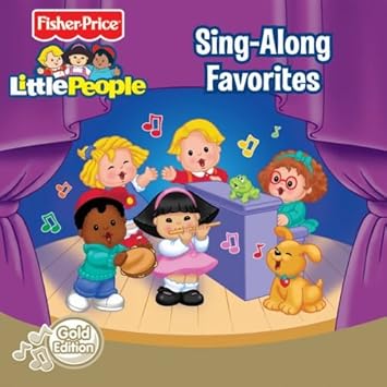 fisher price little people sing along favorites