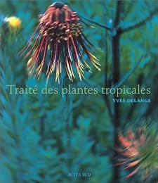 Traité des plantes tropicales