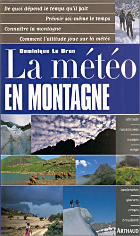 La Météo en montagne by Dominique Le Brun