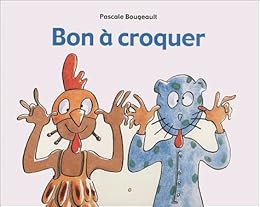 Bon à croquer