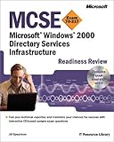 Image de MCSE Microsoft Windows 2000 Directory Services Infrastructure Readiness Review; Exam 70-217 (MCSE Readiness Review)