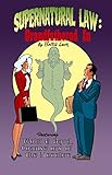Supernatural Law: Grandfathered in by 