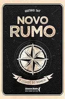 Livro Novo rumo: O legado do homem