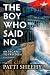 The Boy Who Said No: An Escape To Freedom (The Boy Who Said No Novels) by 