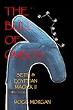 The Bull of Ombos: Seth & Egyptian Magick by