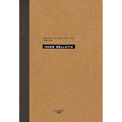 Retrato de Mussolini con Familia / Portrait of Mussolini with Family Retrato de Mussolini con Familia / Portrait of Mussolini with Family