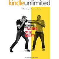 Krav-Maga: Teaching with Doubt!: The complete toolkit for martial arts instructors book cover