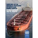 Image de Guidelines on the Enhanced Programme of Inspections During Surveys of Bulk Carriers and Oil Tankers: Resolution A.744(18), as Amended 2008 Edition