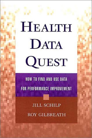 Download Health Data Quest : How to Find and Use Data for Performance Improvement Download Health Data Quest : How to Find and Use Data for Performance Improvement
