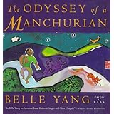 The Odyssey of a Manchurian