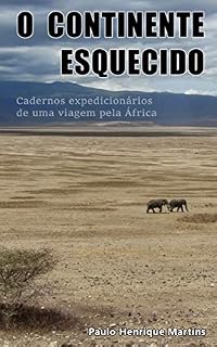 Livro O Continente Esquecido: Cadernos expedicionários de uma viagem pela África