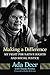 Making a Difference: My Fight for Native Rights and Social Justice (Volume 19) (New Directions in Na by 