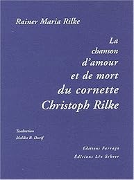 La  chanson d'amour et de mort du cornette Christoph Rilke