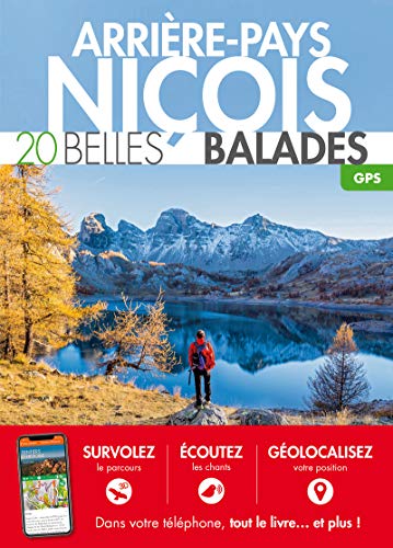 Arrière-Pays Niçois : 20 belles balades (French Edition) by Collectif
