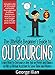 The Ultimate Beginners Guide to Outsourcing