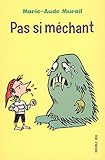 Pas si méchant by 