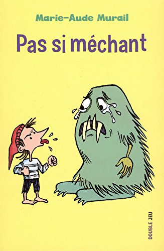 Pas si méchant by Marie-Aude Murail